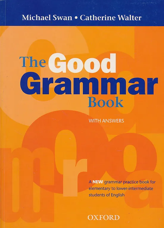The Good Grammar Book, With Answers