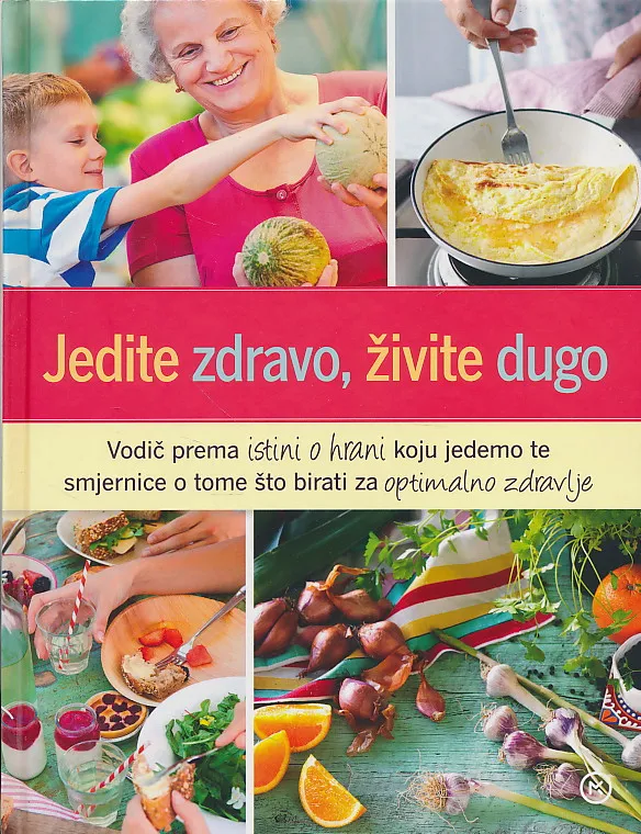 Jedite zdravo, živite dugo