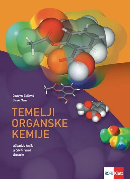 Temelji organske kemije udžbenik iz kemije za četvrti razred gimnazije