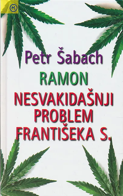 Ramon; Nesvakidašnji problem Františeka S.