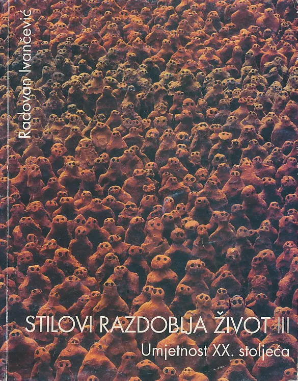 Stilovi, razdoblja, život 3 - Umjetnost XX. stoljeća