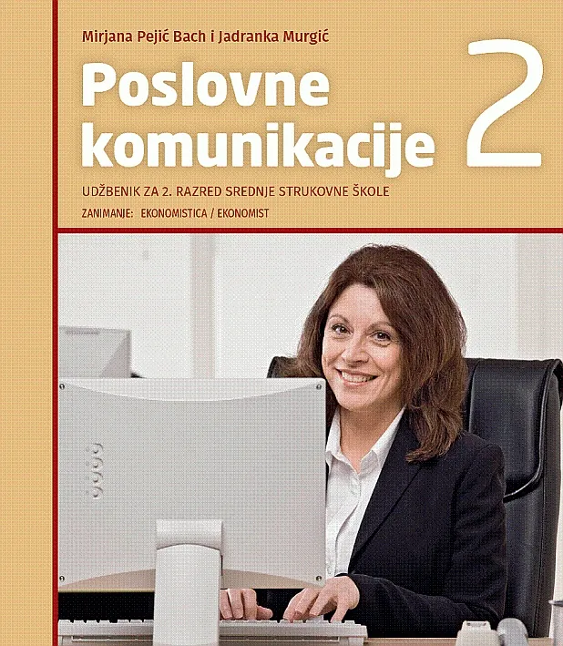 Poslovne komunikacije 2 udžbenik za 2. razred srednje strukovne zanimanje ekonomistica ekonomist