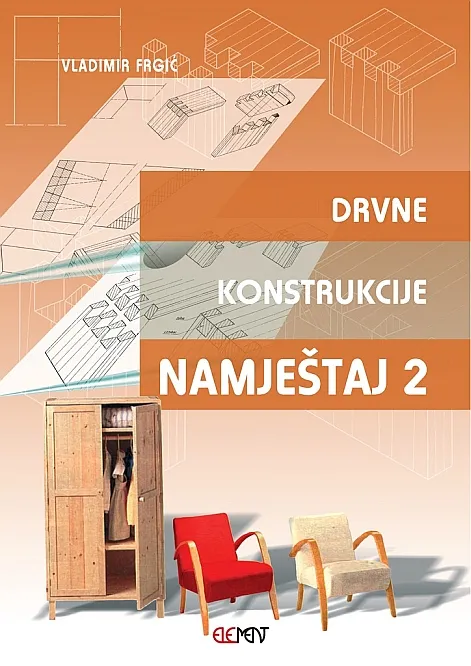 Drvne konstrukcije Namještaj 2 udžbenik
