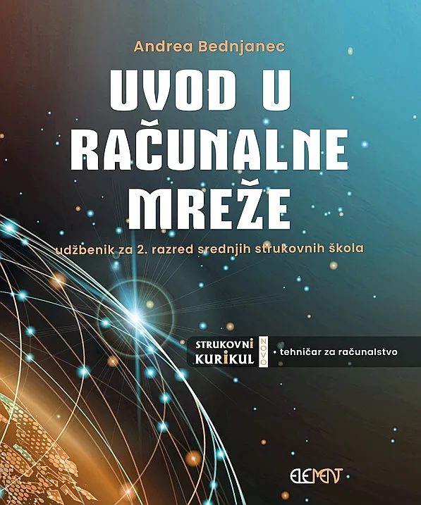 Uvod u računalne mreže udžbenik za 2. razred srednjih strukovnih škola - tehničar za računalstvo