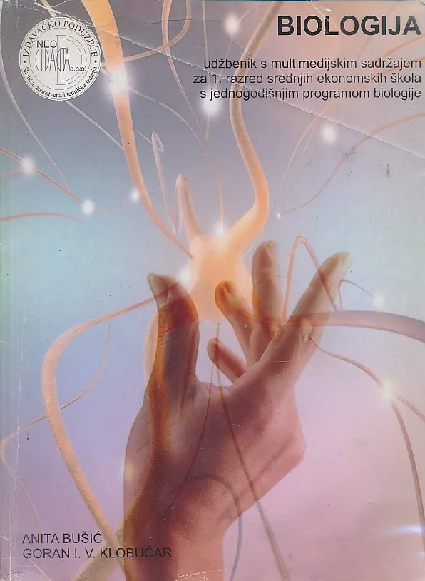 Biologija udžbenik s multimedijskim sadržajem za 1. razred srednjih ekonomskih škola s jednogodišnjim programom biologije