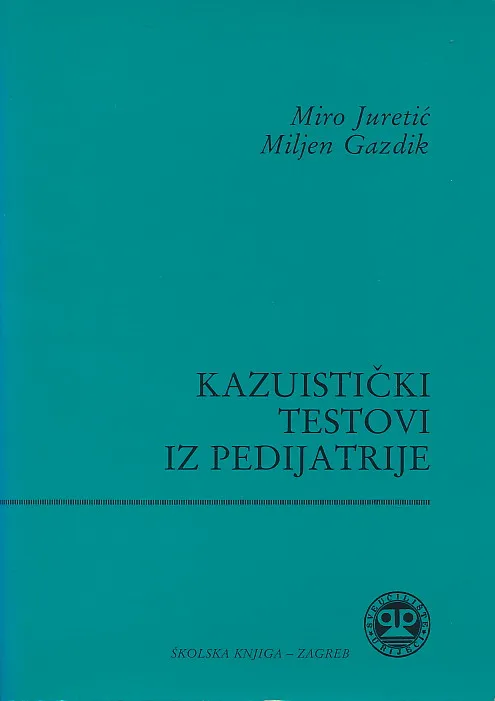 Kazuistički testovi iz pedijatrije