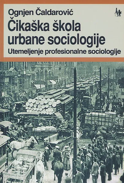 Čikaška škola urbane sociologije