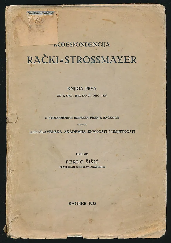 Korespondencija Rački - Strossmayer, knjiga prva