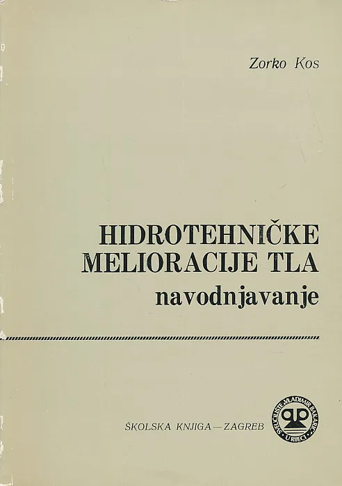Hidrotehničke melioracije tla : navodnjavanje