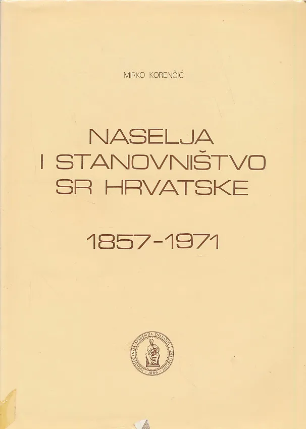 Naselja i stanovništvo SR Hrvatske 1857-1971