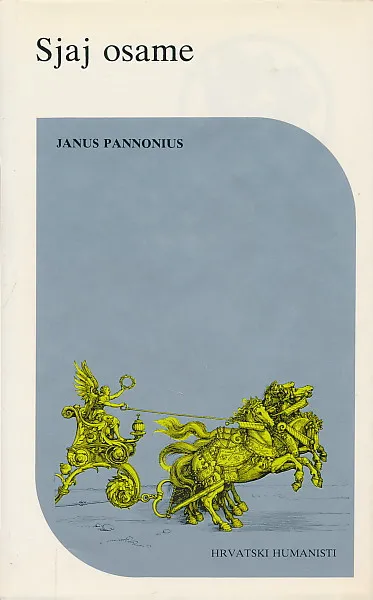 Sjaj osame - Janus Pannonius