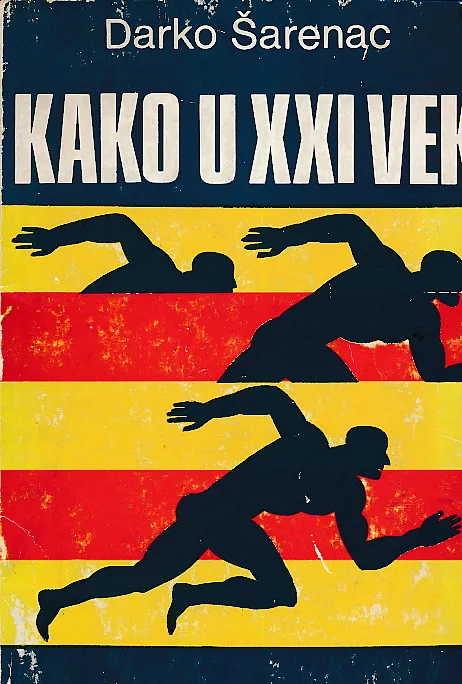 Kako u XXI vek