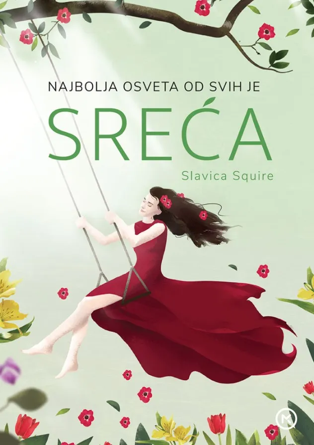 Najbolja osveta od svih je sreća