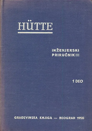 Hütte inženjerski priručnik, III. knjiga, I. deo