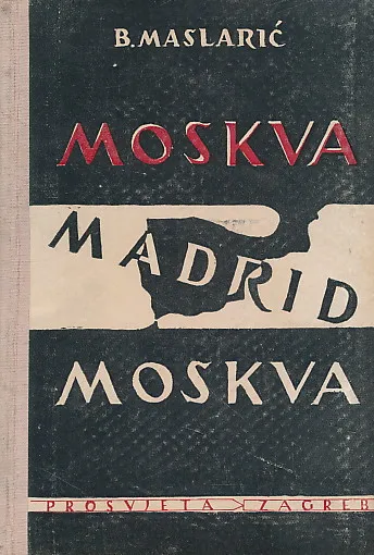 Moskva, Madrid, Moskva