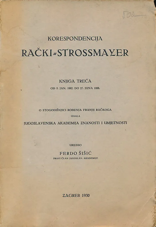 Korespondencija Rački - Strossmayer, knj treća