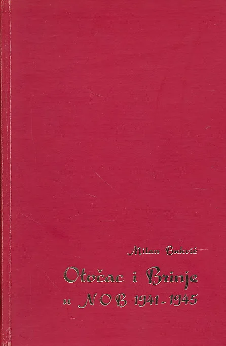 Otočac i Brinje u NOB-u 1941-1945.