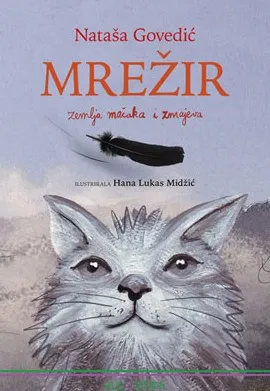 Mrežir - zemlja mačaka i zmajeva