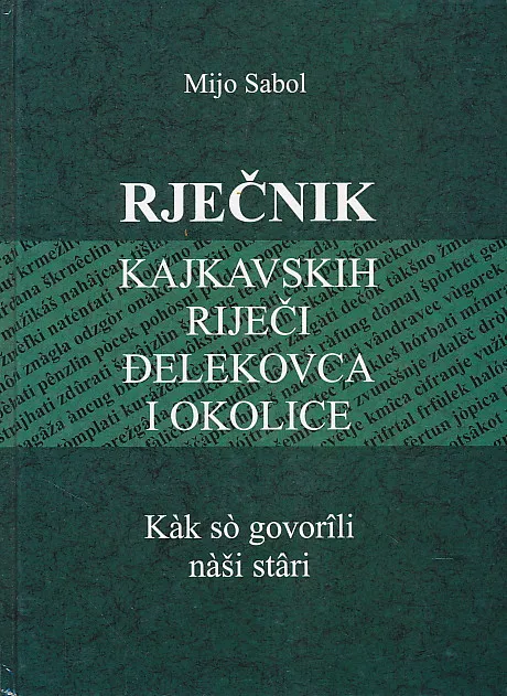 Rječnik kajkavskih riječi Đelekovca i okolice