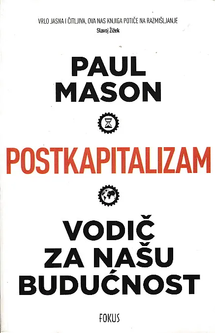 Postkapitalizam - vodič za našu budućnost