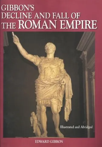 Gibbon's Decline and Fall of the Roman Empire