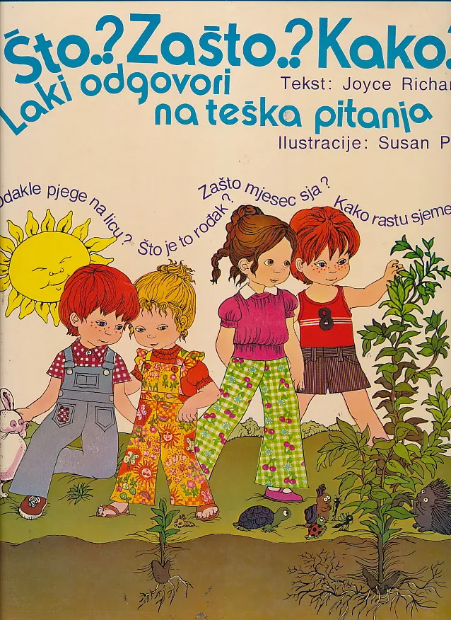 Što? Zašto? Kako?