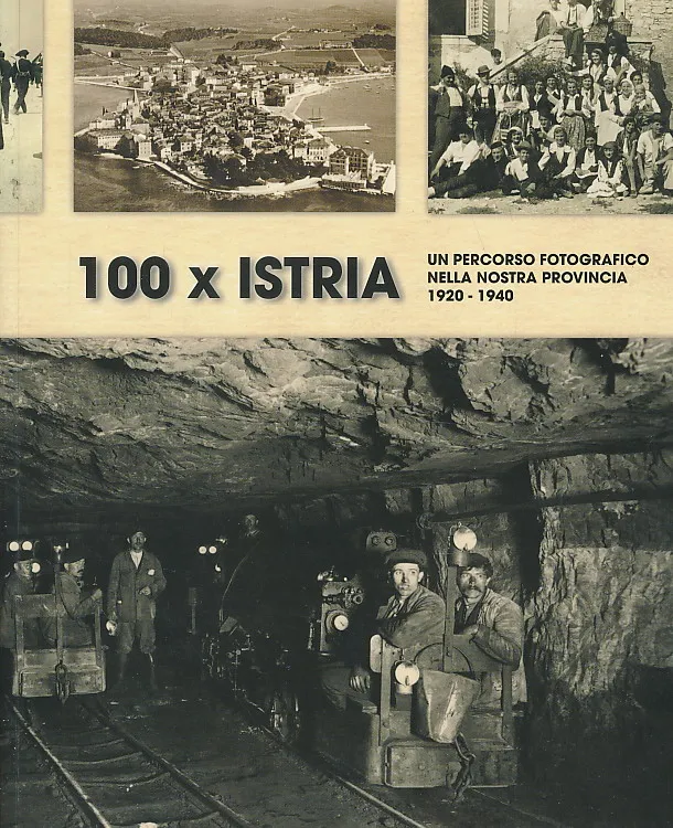 100 x Istria - un percorso fotografico