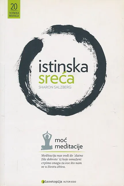 Istinska sreća - Moć meditacije