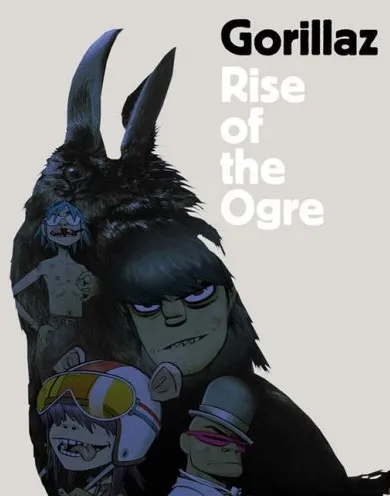 Gorillaz - Rise of the Ogre