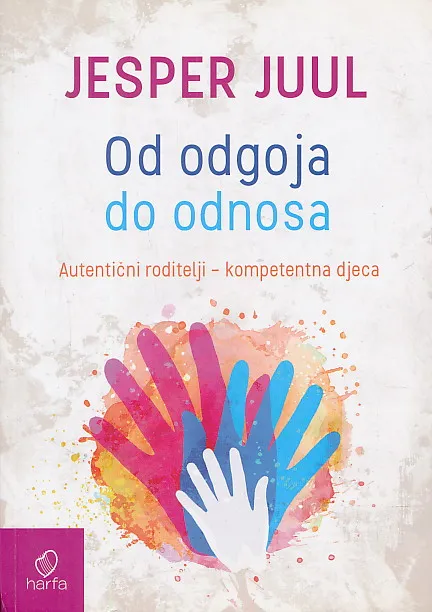 Od odgoja do odnosa