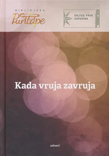 Kada vruja zavruja