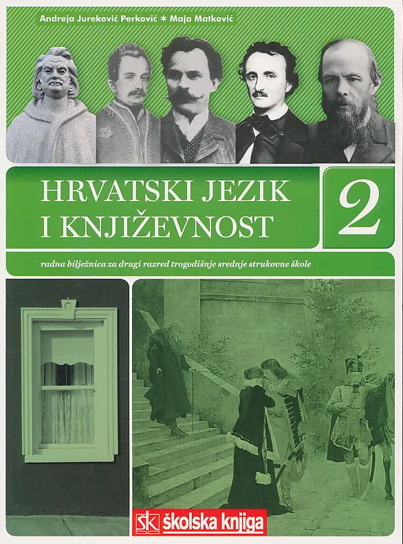 Hrvatski jezik i književnost 2 radna bilježnica za drugi razred triogodišnje strukovne škole