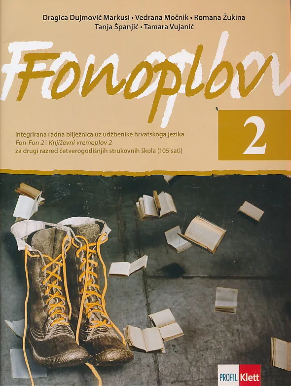 Fonoplov 2 integrirana radna bilježnica uz udžbenik hrvatskoga jezika za drugi razred četverogodišnjih strukovnih škola (105 sati)
