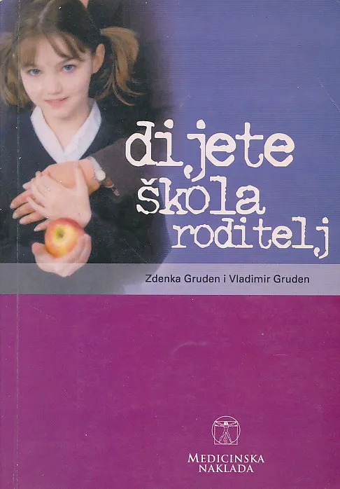 Dijete. Škola. Roditelj