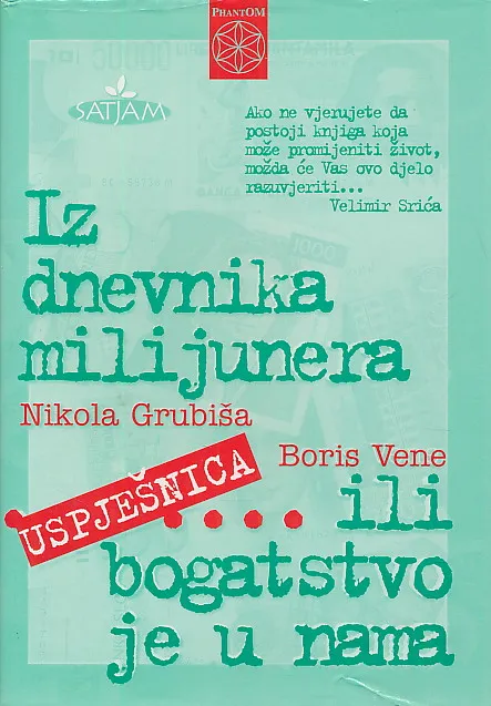 Iz dnevnika milijunera ili bogatsvo je u nama