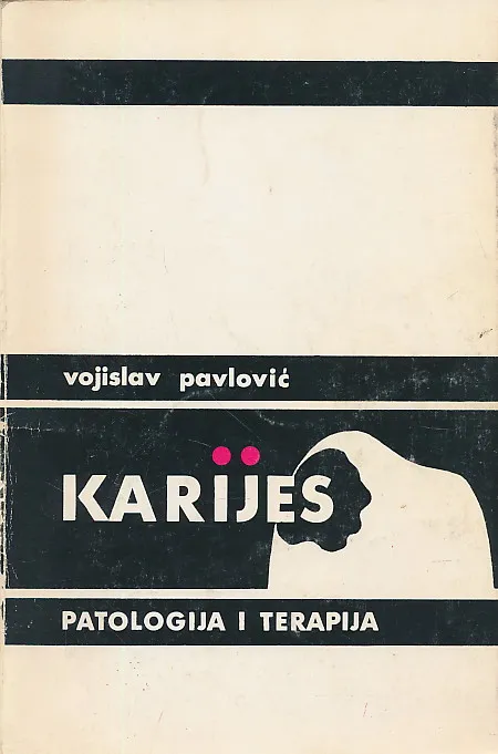 Karijes : patologija i terapija
