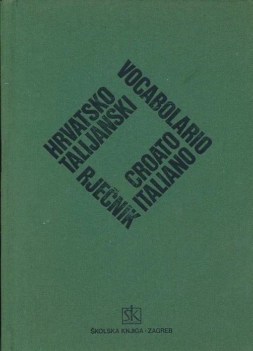 Hrvatsko-talijanski rječnik / Vocabolario Croato-Italiano