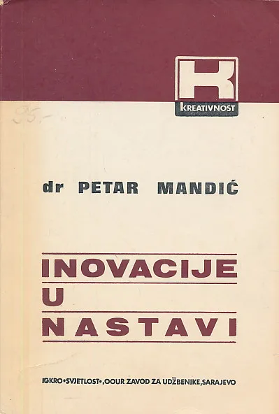 Inovacije u nastavi i njihov pedagoški smisao