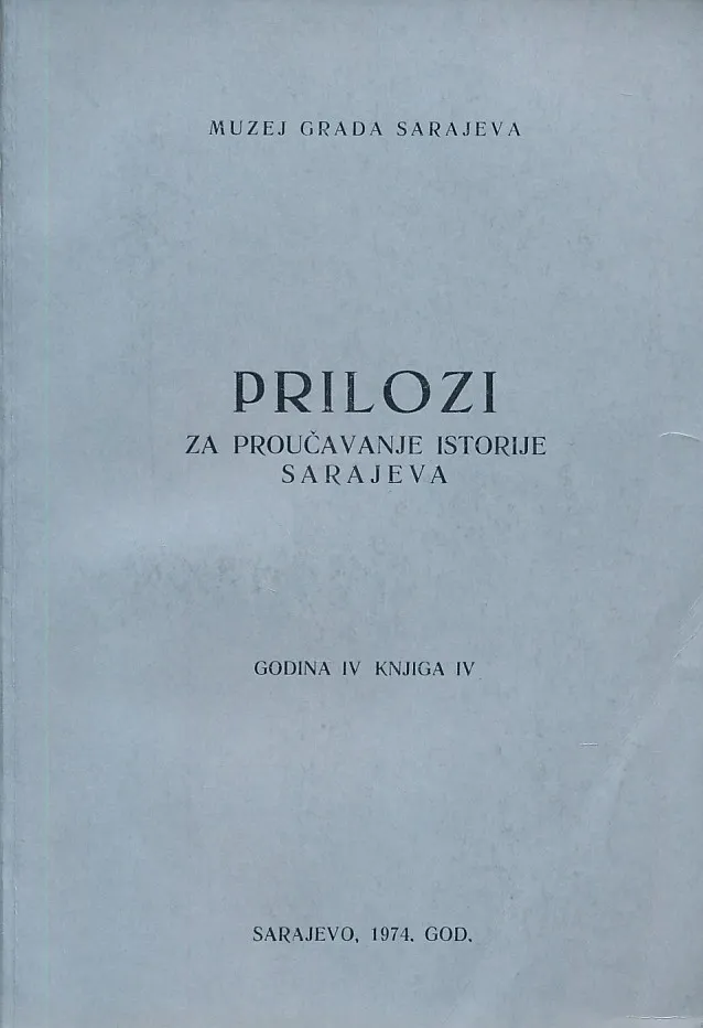 Prilozi za proučavanje istorije Sarajeva IV.