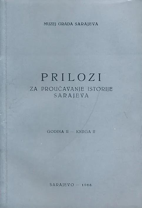 Prilozi za proučavanje istorije Sarajeva II.