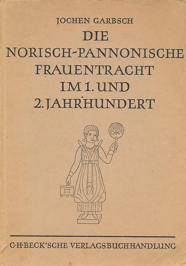 Die norisch-pannonische Frauentracht