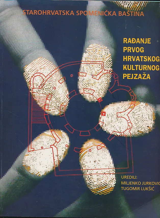 Rađanje prvog hrvatskog kulturnog pejzaža