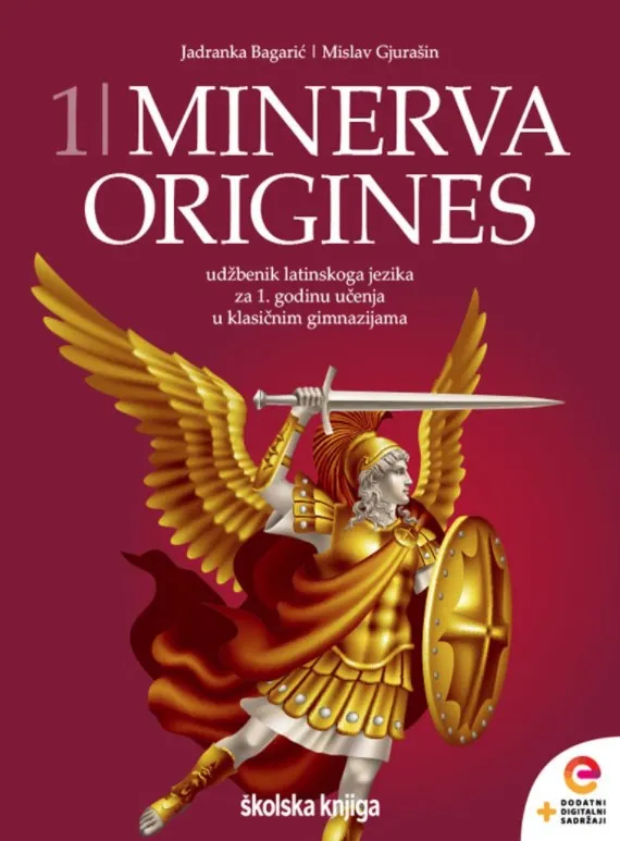 Minerva 1 Origines udžbenik latinskoga jezika za 1. godinu učenja u klasičnim gimnazijama