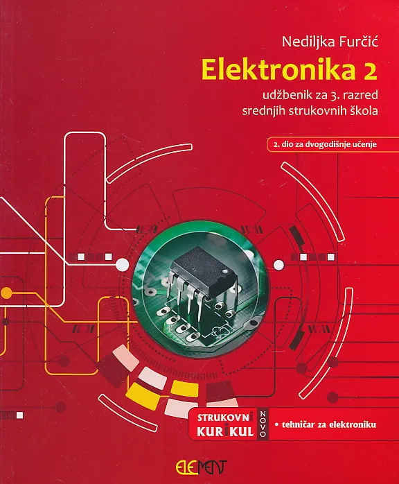 Elektronika 2 udžbenik za 3. razred srednjih strukovnih škola, 2. dio za dvogodišnje učenje