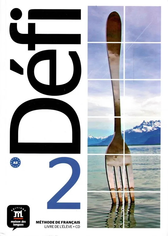 Defi 2 methode de francais livre de l eleve (CD) udžbenik francuskog jezika