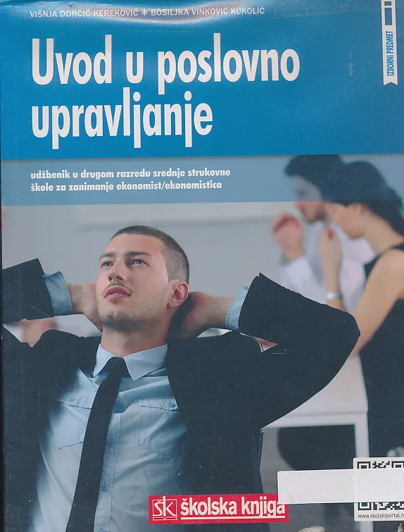 Uvod u poslovno upravljanje udžbenik u drugom razredu srednje strukovne škole za zanimanje ekonomist/ekonomistica