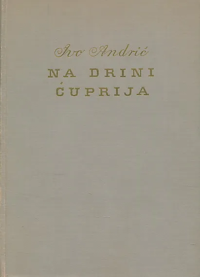 Na Drini ćuprija