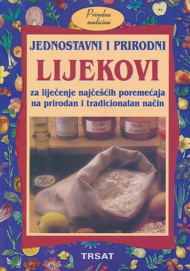 Jednostavni i prirodni lijekovi