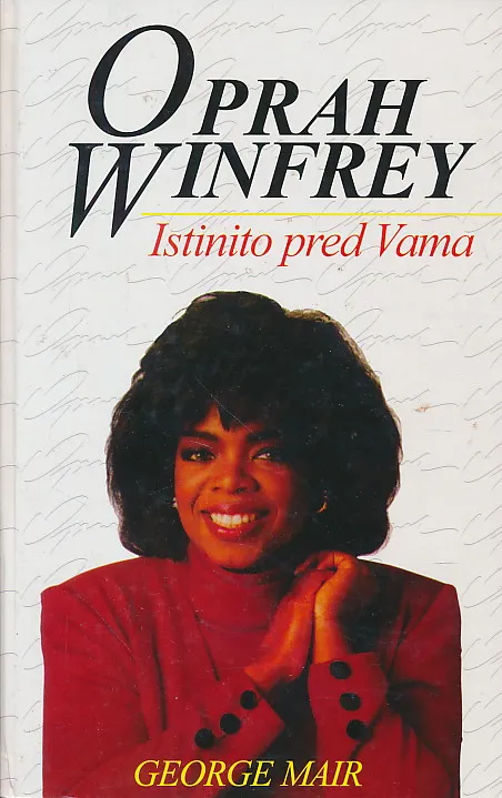 Oprah Winfrey : Istinito pred Vama