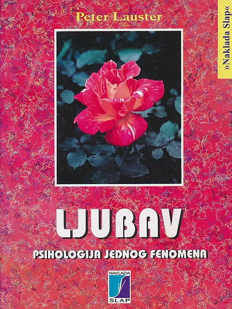 Ljubav - Psihologija jednog fenomena